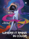 Cover image for Where it Rains in Color